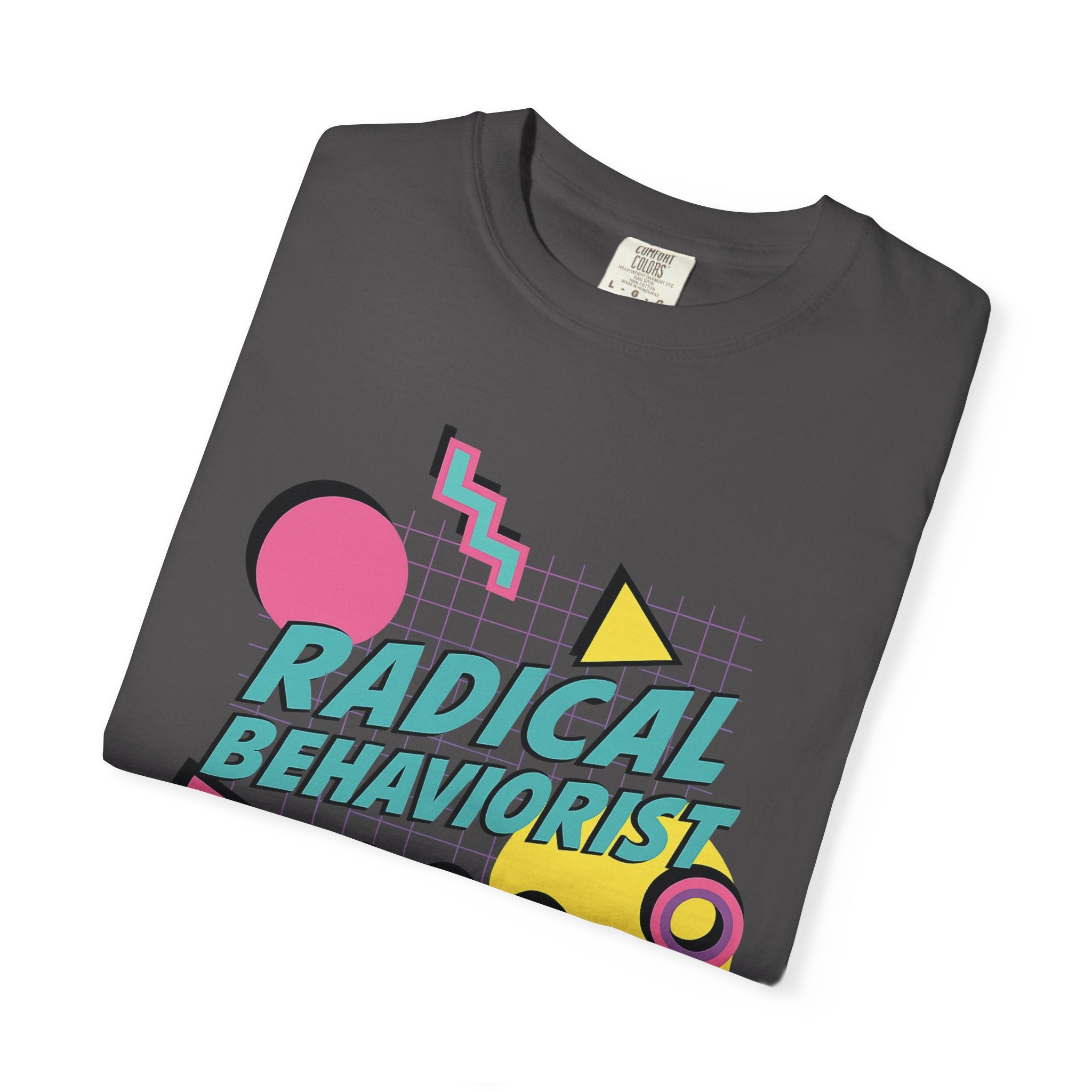 Rad 90s Style Behavior Analyst T-Shirt